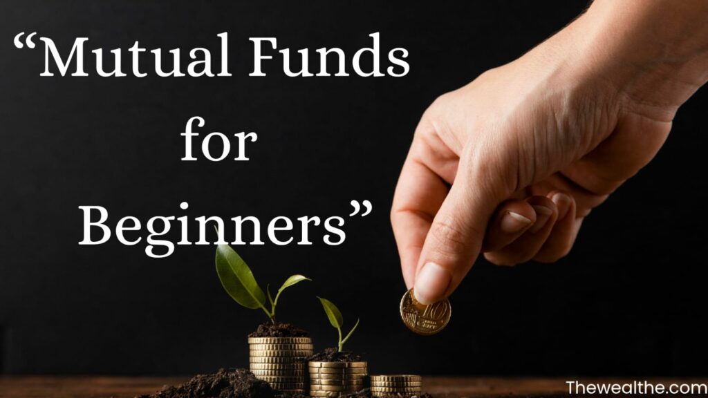 Mutual funds for beginners 2026